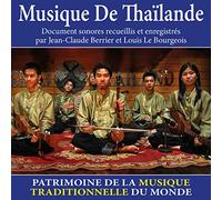 Jean-Claude Berrier - Musique de Thaïlande (Patrimoine de la musique traditionnelle du monde)
