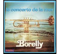 Jean-Claude Borelly - 64023 7"-45 giri" Le Concerto De La Mer / Amour De Sable VINYL