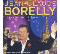 Jean-Claude Borelly - De Las Vegas... ? Paris