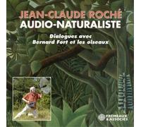 Jean-Claude Roché – Audio-Naturaliste – NAXOS
