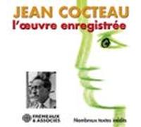 Jean Cocteau. L'oeuvre Enregistrée