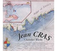 Jean Cras:Chamber Works