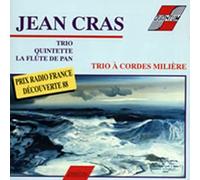 Jean Cras (Composer) - Trio/Quintette/La Flute De Pan By Jean Cras (Composer) (2000-01-17)