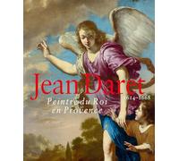 Jean Daret 1614-1668: Peintre du Roi en Provence: 0