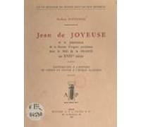 Jean De Joyeuse Et La Pénétration De La Facture Dorgues Parisienne Dan