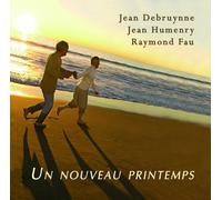 Jean Debruynne - Un Nouveau Printemps
