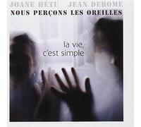 Jean Derome - La Vie C'Est Simple