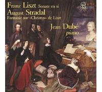 Jean Dube - Sonate en Si/Fantaisie Sur Chr