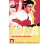 Jean-Felix Lalanne: Fingerstyle Guitar Impressions [Alemania] [DVD]