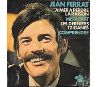Jean Ferrat - Jean Ferrat - Aimer à perdre la raison / Mis à part / Les derniers tziganes / Comprendre