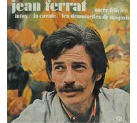 JEAN FERRAT - SACRE FELICIEN / INTOX / LA CAVALE / LES DEMOISELLES DE MAGASIN - 45 TOUR -