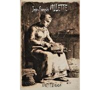 Jean Francois Millet notebook: Blank Lined Ruled Notebook with 6x9 120 Pages, Jean Francois Millet Quote Journal, Gift for best Friend.