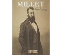 Jean Francois Millet Notebook: Blank Lined Ruled Notebook with 6x9 120 Pages, Jean Francois Millet Quote Journal, Gift for best Friend.