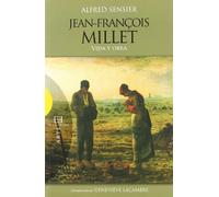 Jean-François Millet: Vida y obra (Ensayo)