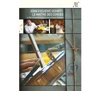 Jean-Frédéric Schmitt, le maître des cordes [DVD]