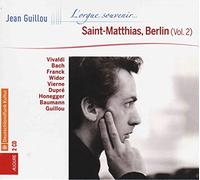 Jean Guillou - Jean Guillou a la Matthias-Kirche Berlin Vol. 2