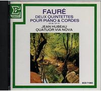 Jean Hubeau, Piano et Quatuor Via Nova: Jean Mouillère, Hervé Le Floch, Gérard Caussé, René Bénéditti - Fauré - Deux Quintettes pour Piano et Cordes