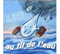 Jean Humenry - Je Monte Mon Spectale: Au Fil De l'eau