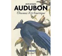 Jean-Jacques Audubon: Oiseaux d'Amérique, 22 planches détachables en couleurs