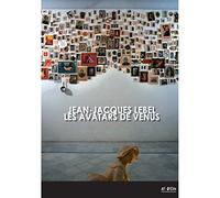 Jean-Jacques Lebel - Les Avatars de Vénus