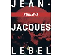 Jean-Jacques Lebel - Sunlove [Francia] [DVD]