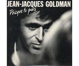Jean-Jaques Goldman - Puisque tu pars (3 [Import]