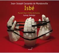 Jean-Joseph Cassanea de Mondonvill Jean-Joseph Cassanéa De Mondonville: Isb (CD)