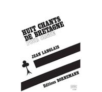 Jean langlais: 8 chants de bretagne (organ)