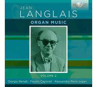 Giorgio Benati, Fausto Caporali, Alessandro Perin – Langlais: Organ Music, Volume 2 – CD
