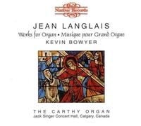 Jean Langlais : Musique pour Grand Orgue