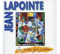 Jean Lapointe - Ces Gens Que J Aime