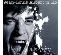 Jean-Louis Aubert'n'Ko - Platre et Ciment
