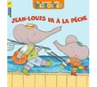 Jean-louis Va À La Pêche (ebook)