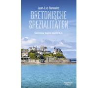 Jean-Luc Bannal Bretonische Spezialitäten: Kommissar Dupins neunte (Tapa blanda)