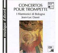 Jean-Luc Dasse - CONCERTOS POUR TROMPETTE Concertos for Trumpet Philharmonic Orchestra Bologna Jean-Luc Dasse