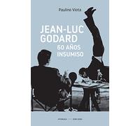 Jean-Luc Godard: 60 años insumiso: 12 (Cine)