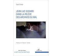 Jean-Luc Godard dans la relève des archives du mal