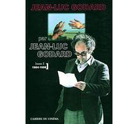 Jean-Luc Godard par Jean-Luc Godard: Tome 2, 1984-1998
