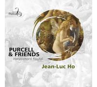 Jean-Luc Ho - Purcell & Friends: Harpischord Recital