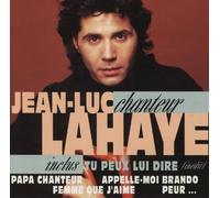 Jean-Luc Lahaye - Jean-Luc Lahaye Chanteur