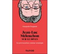 Jean-luc Mélenchon Sur Le Divan (ebook)