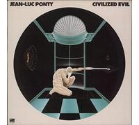 Jean-Luc Ponty - Civilized Evil