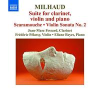 Jean-Marc Fessard - Milhaud : Suite pour clarinette, violon et piano
