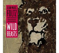 Jean Marc Foltz - Wild Beasts