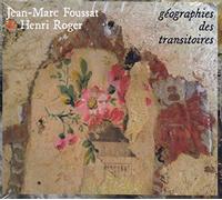 Jean-Marc FOUSSAT & Henri ROGER - Géographie Des Transitoires