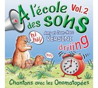 Jean-Marc Versini - A l'école des sons - Vol.2 - Chantons avec les onomatopées