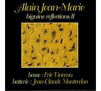 Jean-Marie Alain - Biguine Reflections Ii
