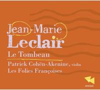Jean-Marie Leclair:le Tombeau