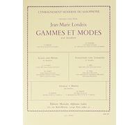Jean-marie londeix: gammes et modes vol.1 (saxophone solo)