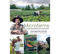 Jean-Martin Fortier Aurélie Sécheret Microfarms (Tapa blanda)